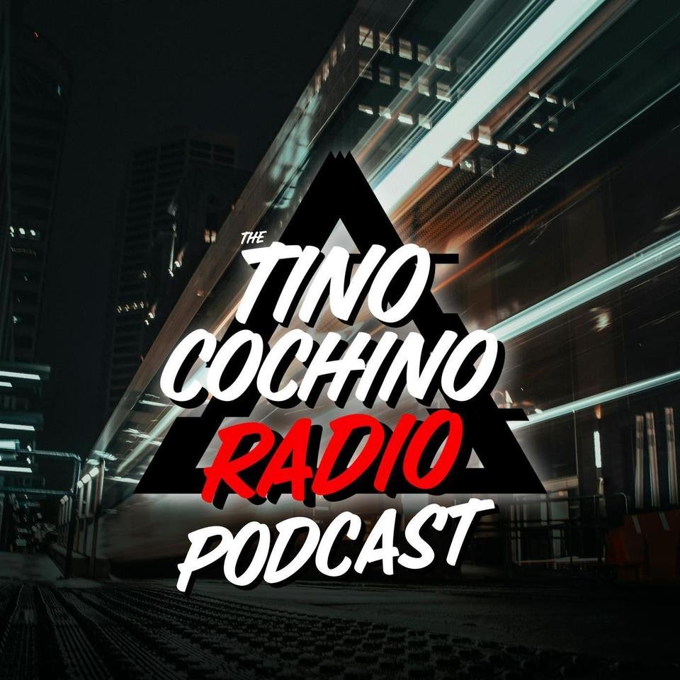 The Tino Cochino Radio Podcast artwork
