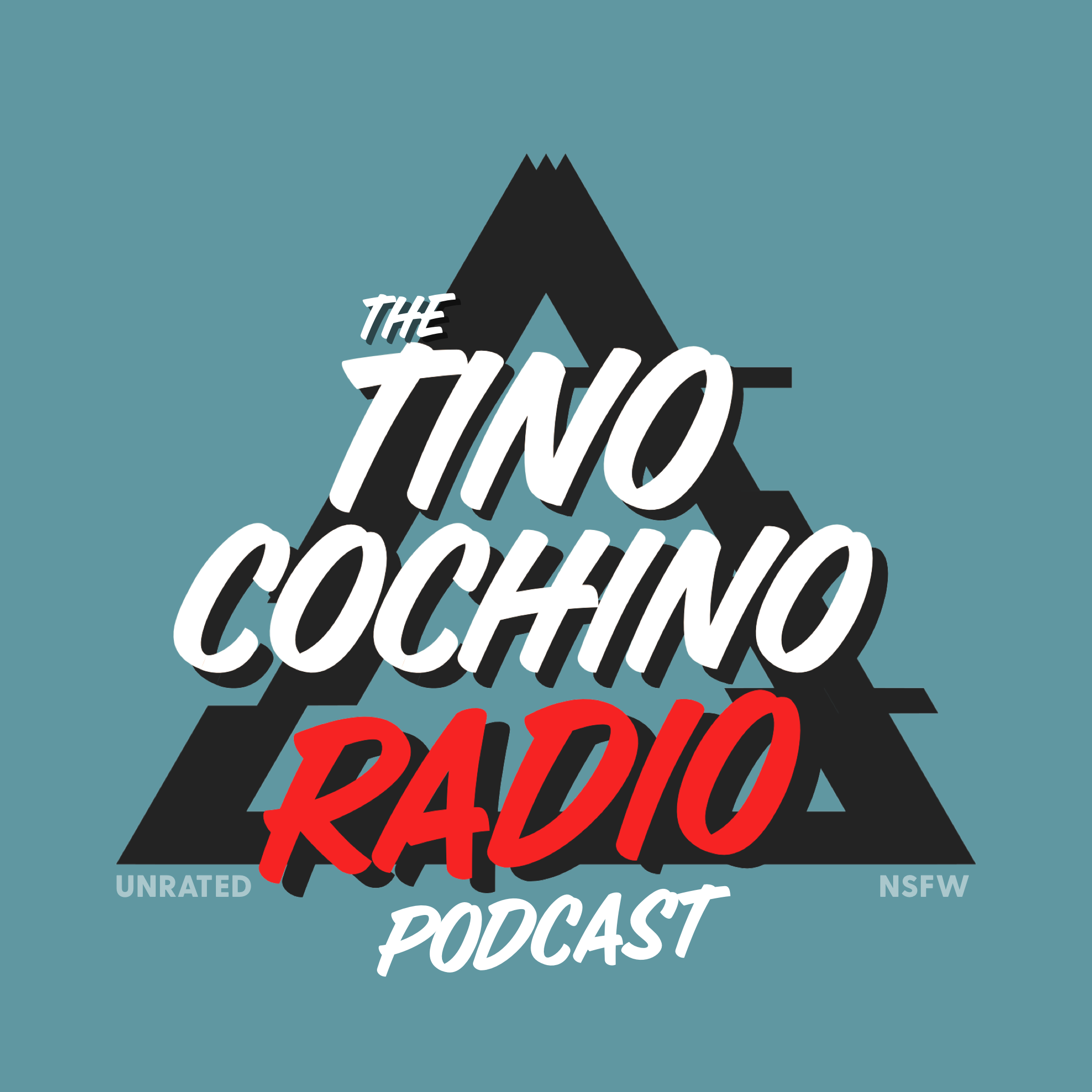 Podcast - Tino Cochino Radio